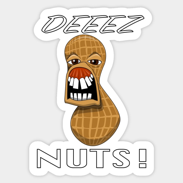 Deeez Nuts! Sticker by Wickedcartoons